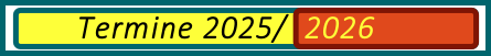 Termine 2025/  2026
